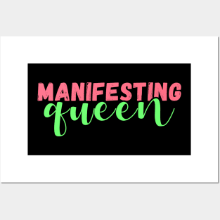 Manifesting queen Posters and Art